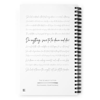 The Scarlet Letter Literary Quote Spiral Notebook