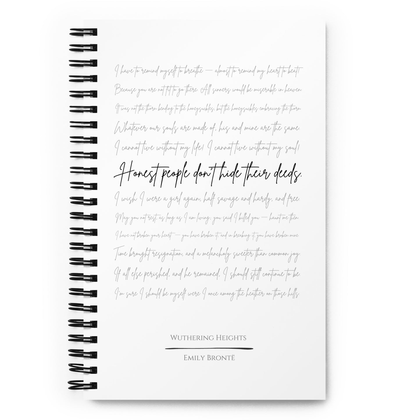 Wuthering Heights Literary Quote Spiral Notebook