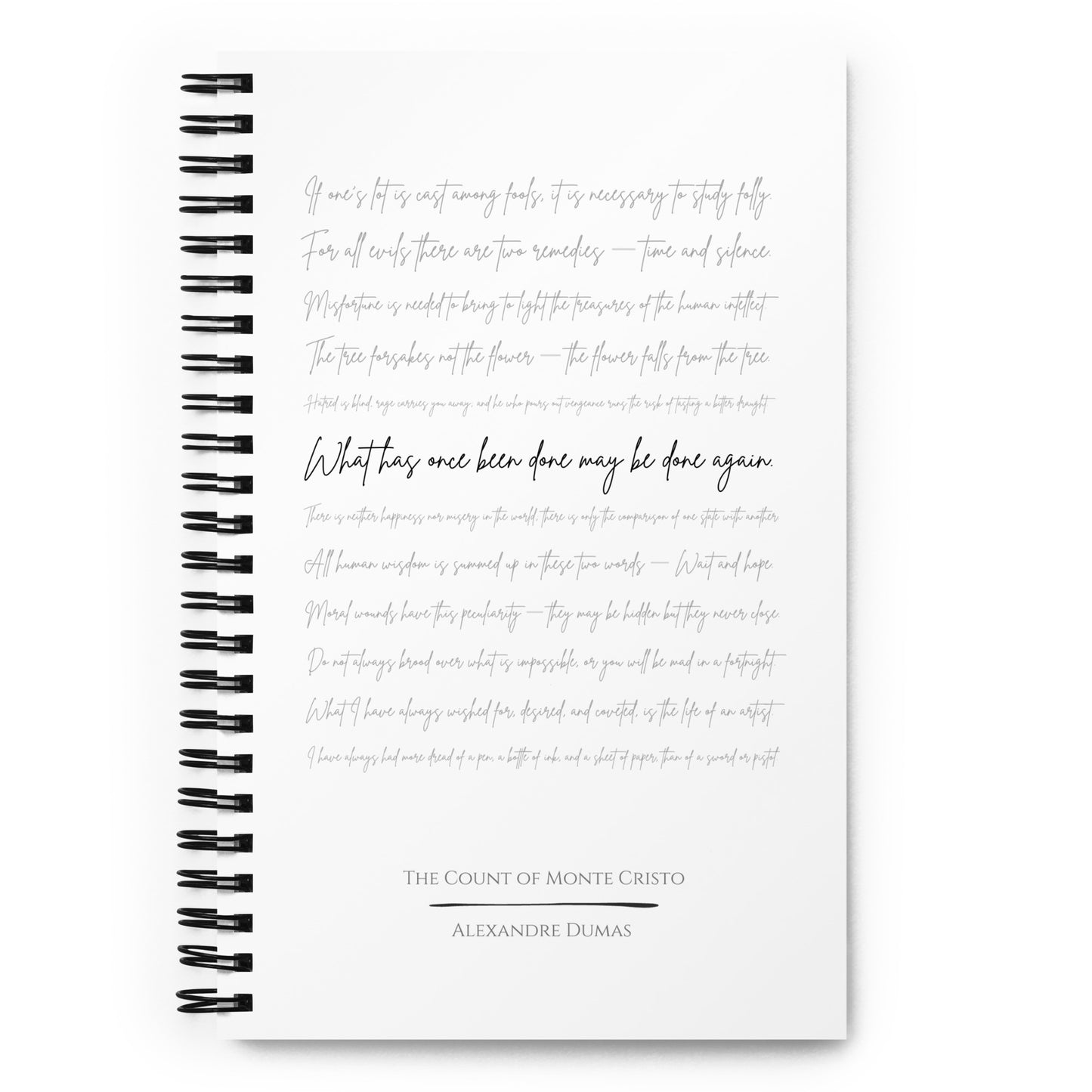 The Count of Monte Cristo Literary Quote Spiral Notebook