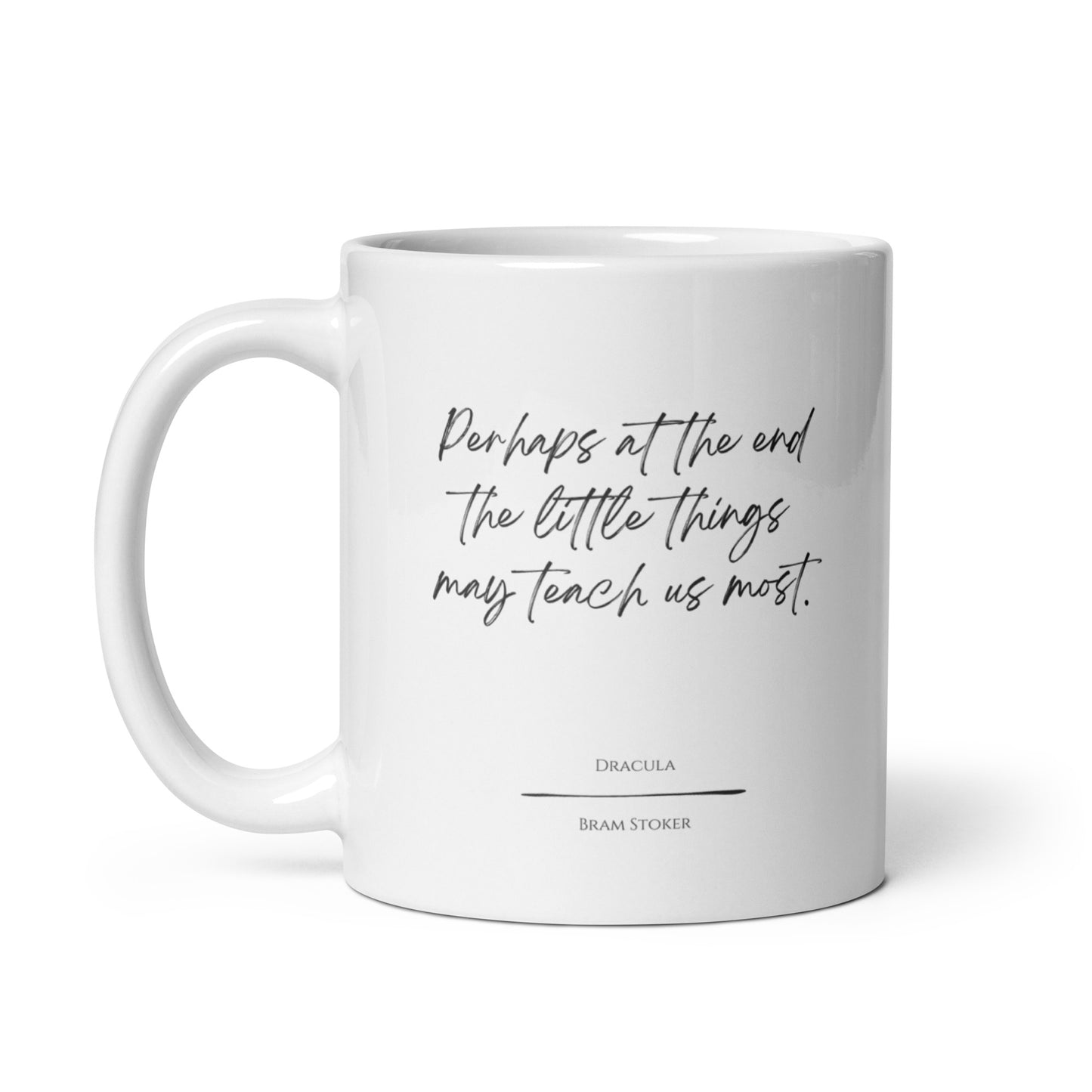 Dracula "The Little Things" Literary Quote Mug