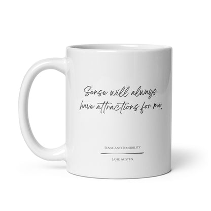 Sense and Sensibility "Sense Will Always" Literary Quote Mug