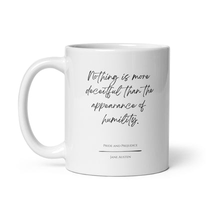 Pride and Prejudice "Appearance of Humility" Literary Quote Mug