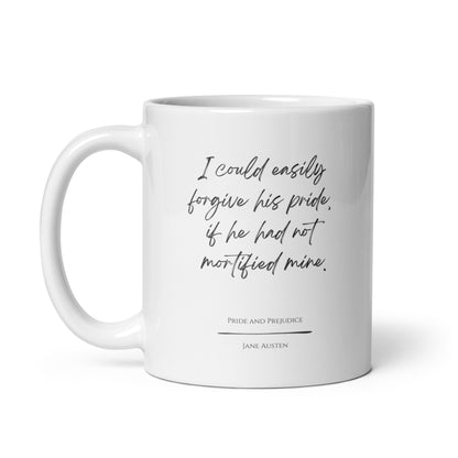 Pride and Prejudice "Easily Forgive" Literary Quote Mug