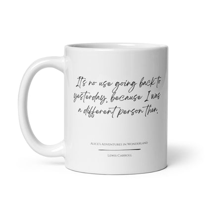 Alice in Wonderland "A Different Person" Literary Quote Mug