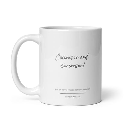 Alice in Wonderland "Curiouser and Curiouser" Literary Quote Mug