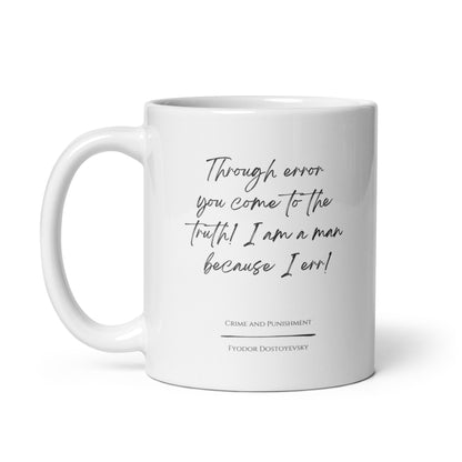 Crime and Punishment "Because I Err" Literary Quote Mug