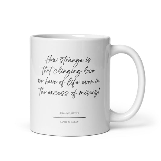 Frankenstein "Love of Life" Literary Quote Mug