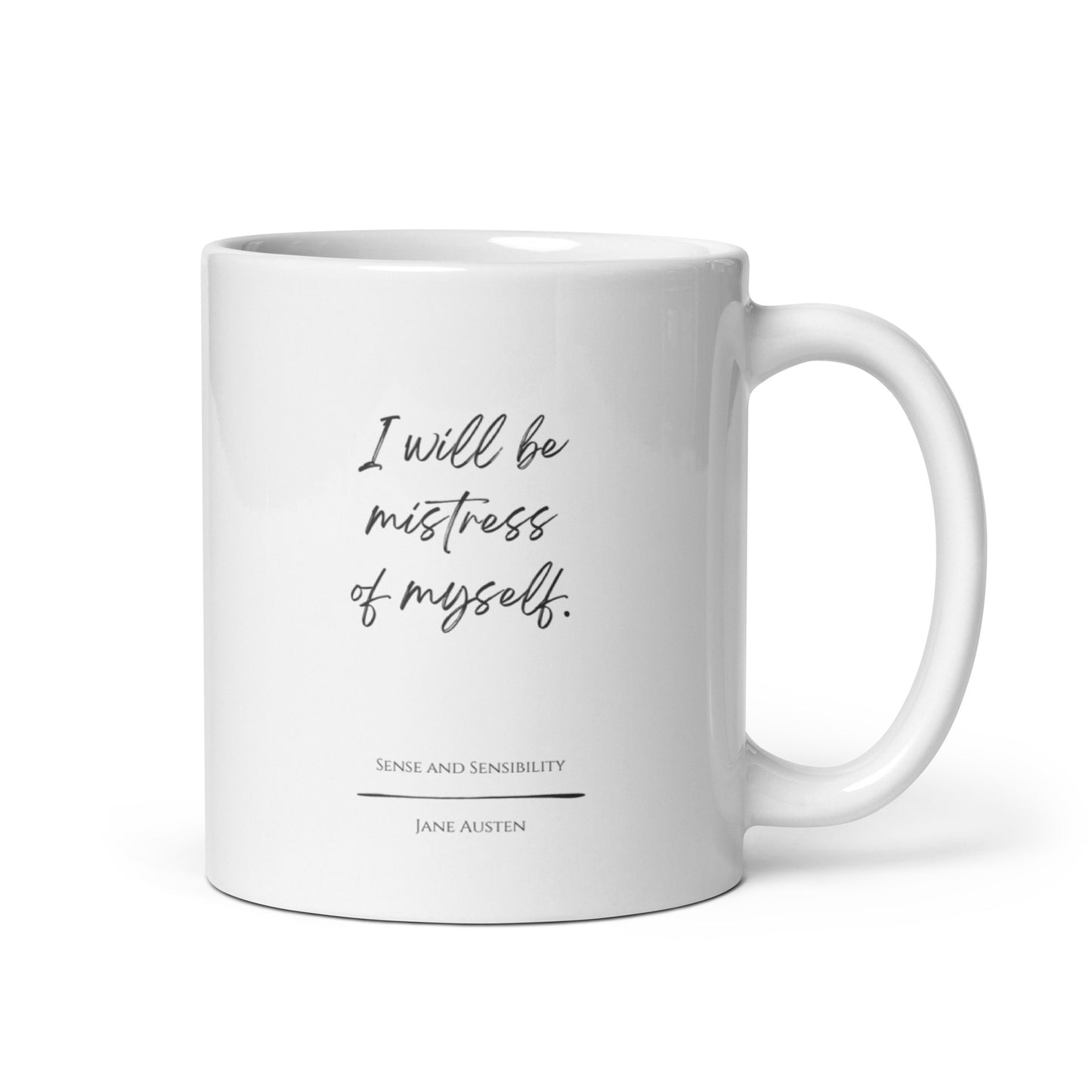 Sense and Sensibility "Mistress of Myself" Literary Quote Mug