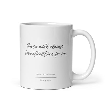 Sense and Sensibility "Sense Will Always" Literary Quote Mug