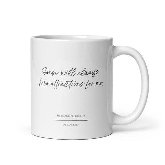 Sense and Sensibility "Sense Will Always" Literary Quote Mug