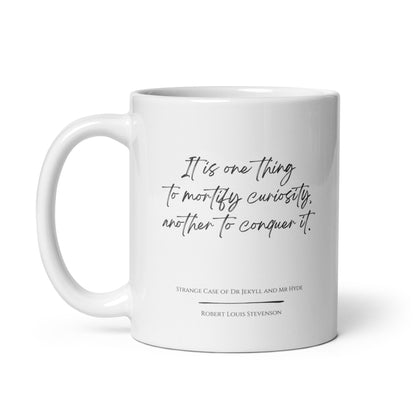 Jekyll & Hyde "Mortify Curiosity" Literary Quote Mug