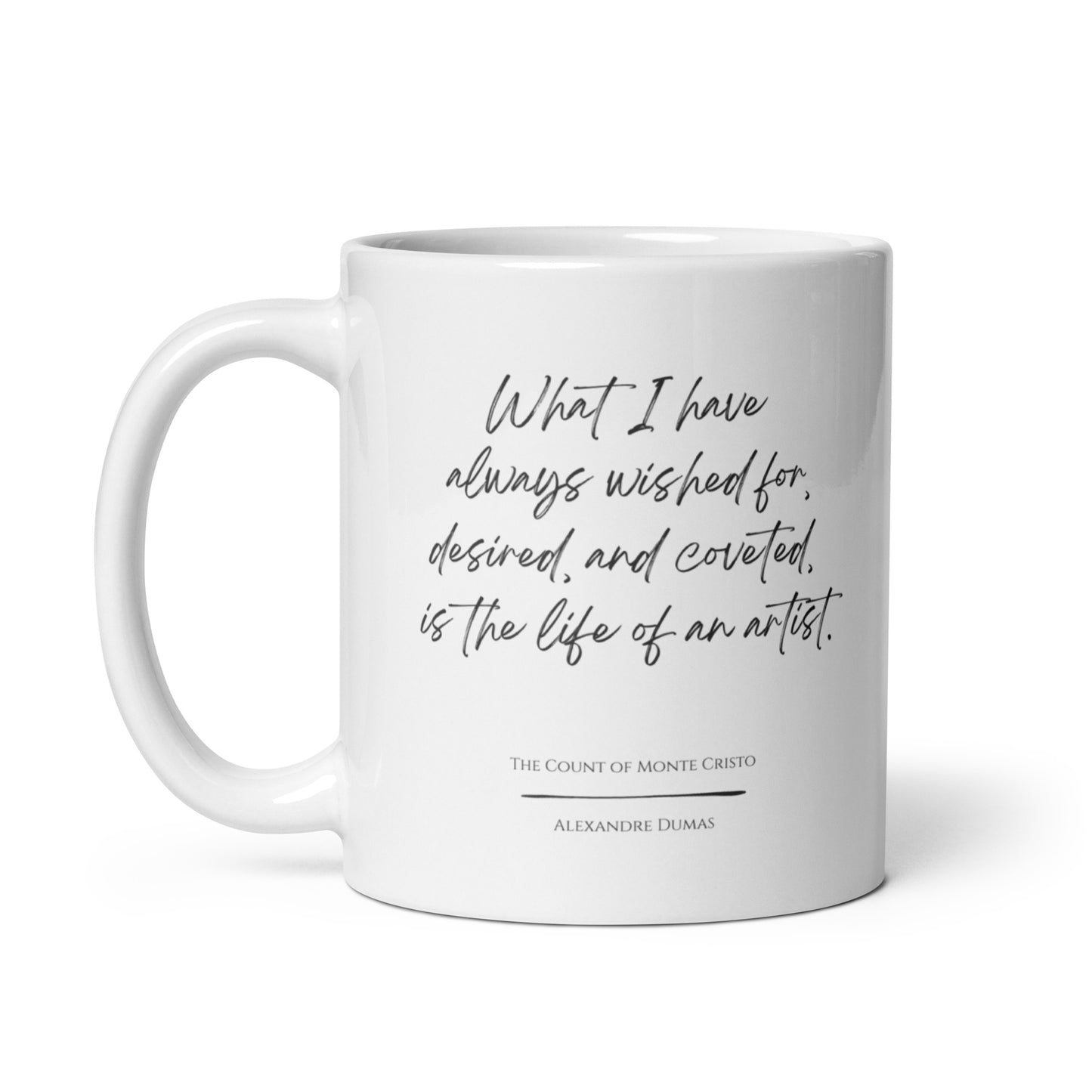 The Count of Monte Cristo "Life of an Artist" Literary Quote Mug