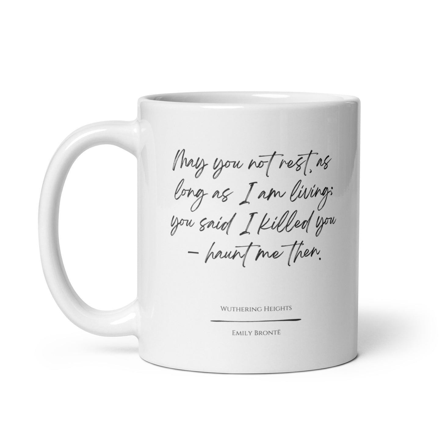 Wuthering Heights "Haunt Me" Literary Quote Mug