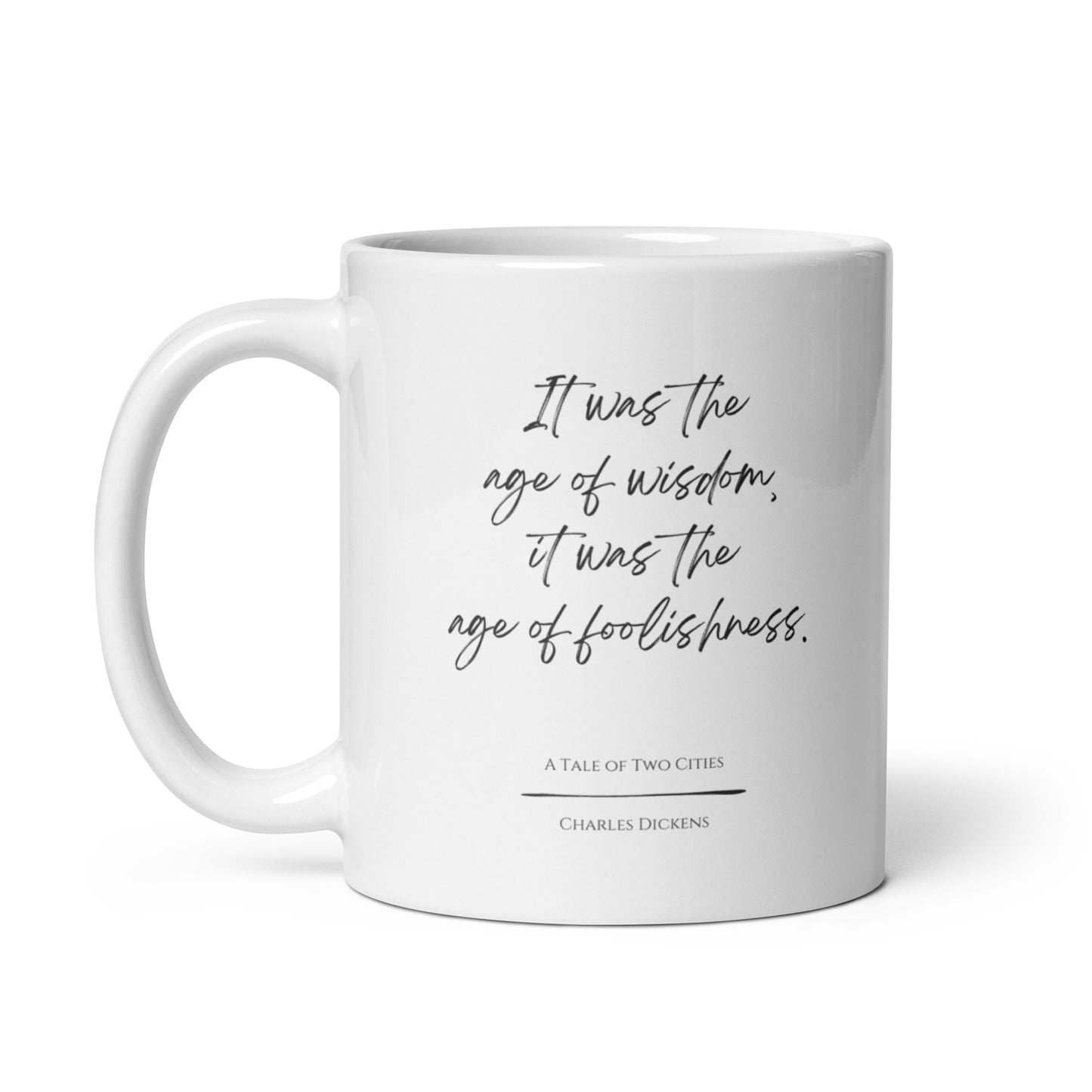 A Tale of Two Cities "Age of Wisdom" Literary Quote Mug