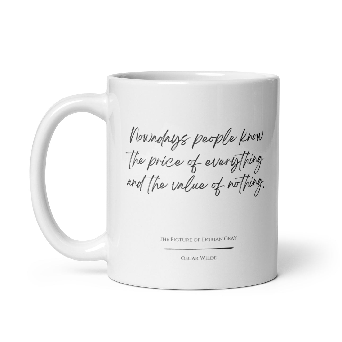 The Picture of Dorian Gray "Value of Nothing" Literary Quote Mug