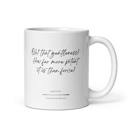 Jane Eyre "Gentleness" Literary Quote Mug