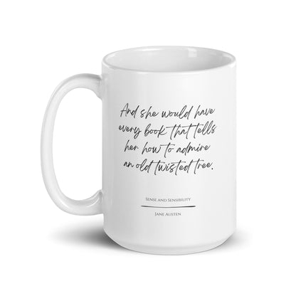 Sense and Sensibility "Old Twisted Tree" Literary Quote Mug