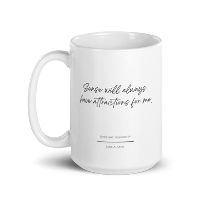 Sense and Sensibility "Sense Will Always" Literary Quote Mug