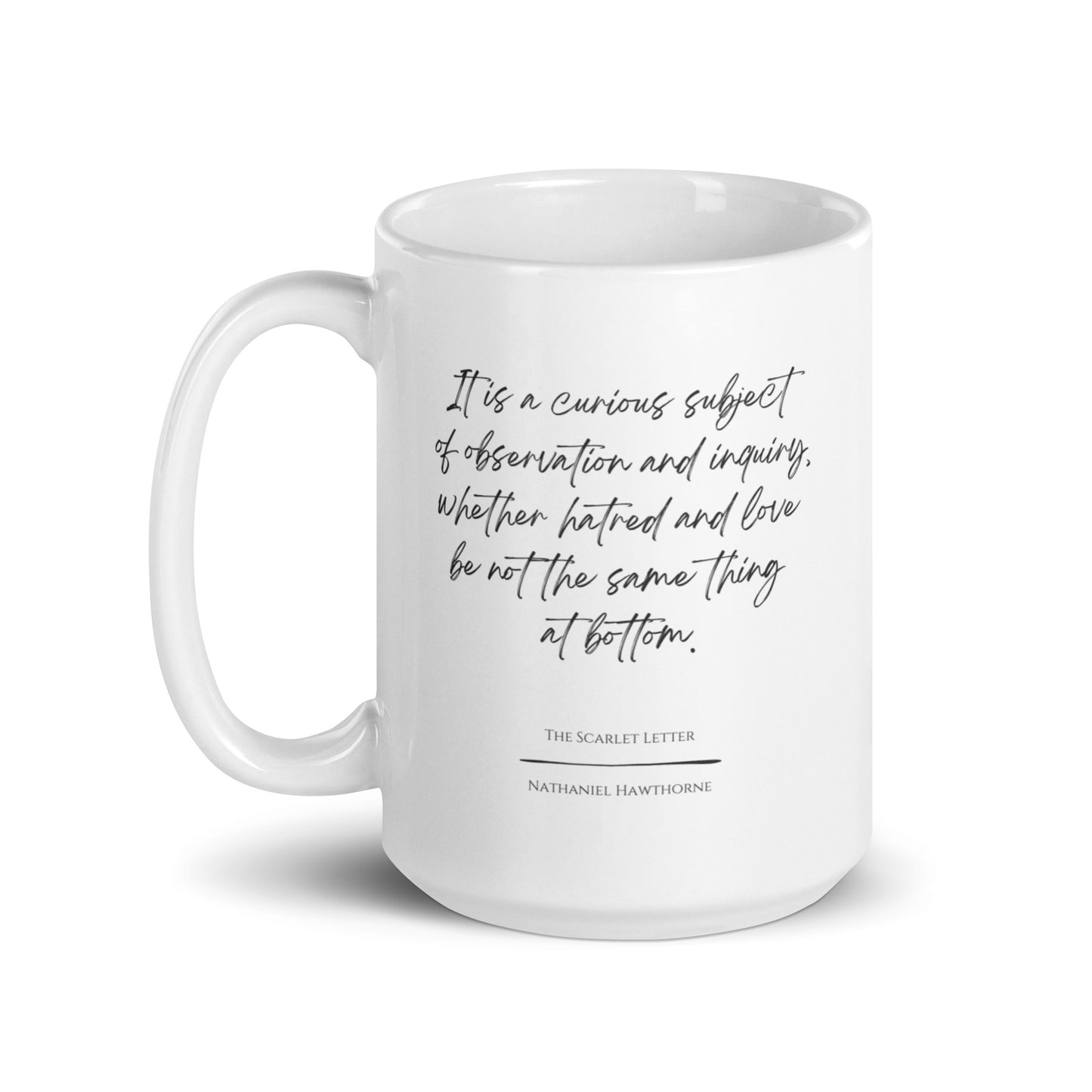 The Scarlet Letter "Hatred and Love" Literary Quote Mug