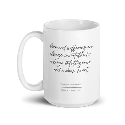 Crime and Punishment "Pain and Suffering" Literary Quote Mug