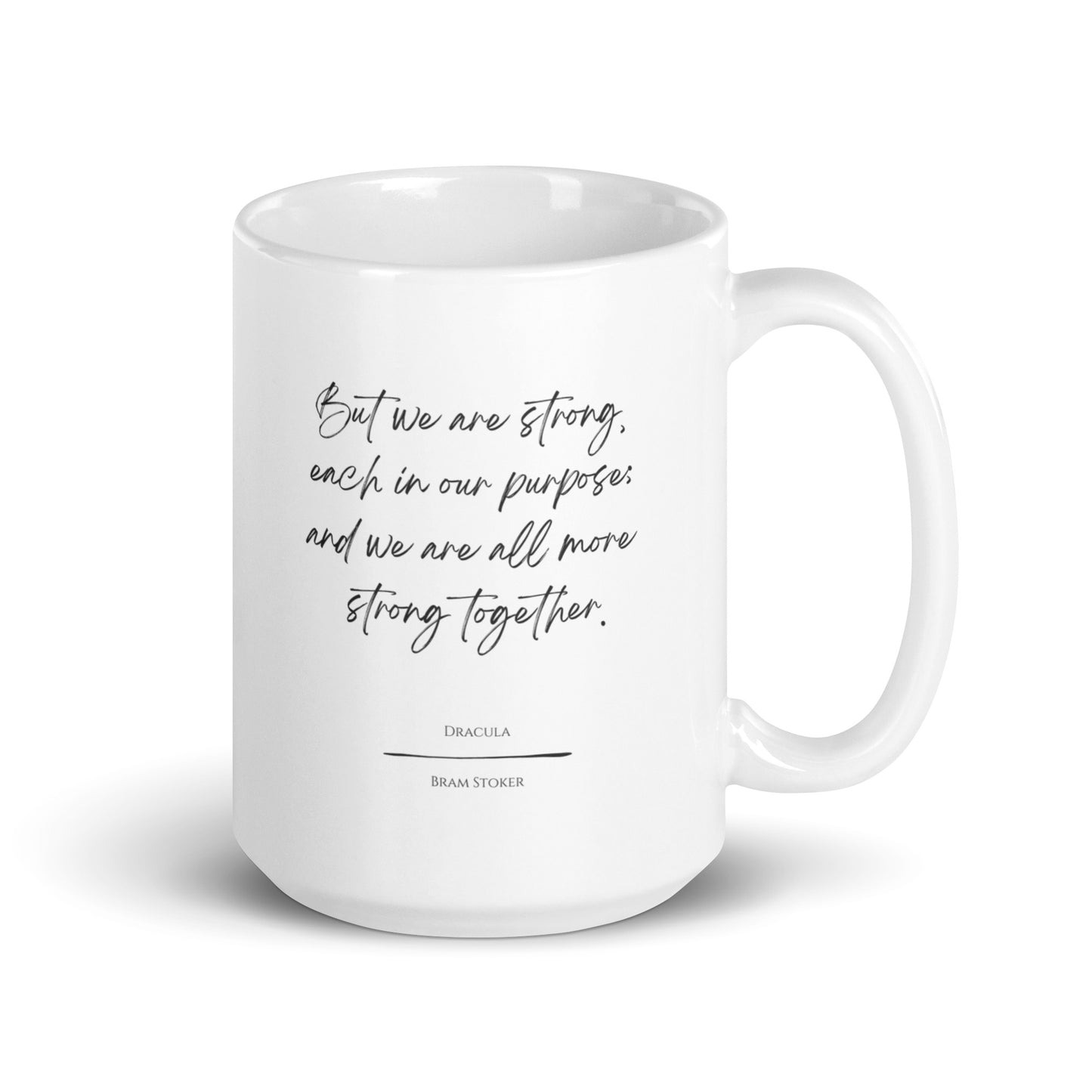 Dracula "Strong Together" Literary Quote Mug