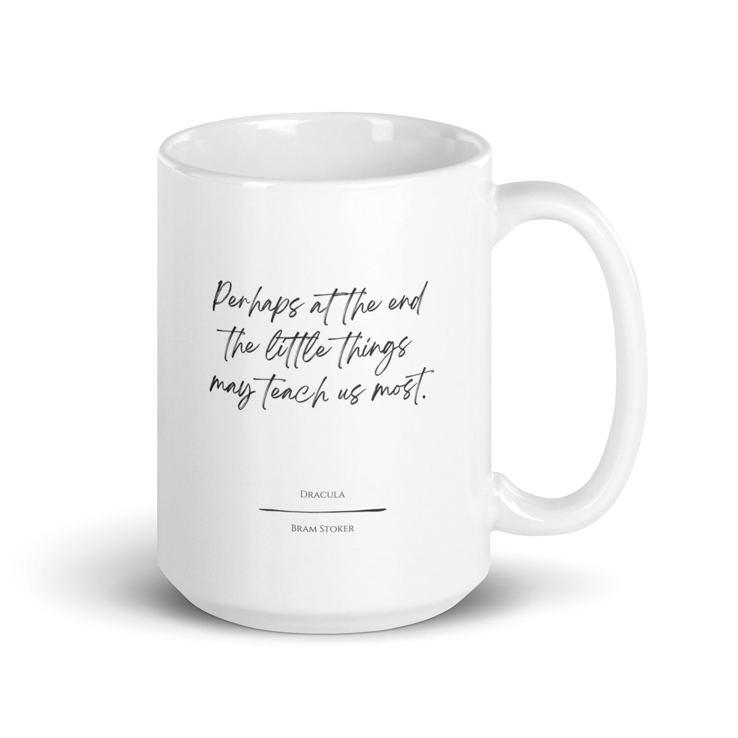 Dracula "The Little Things" Literary Quote Mug