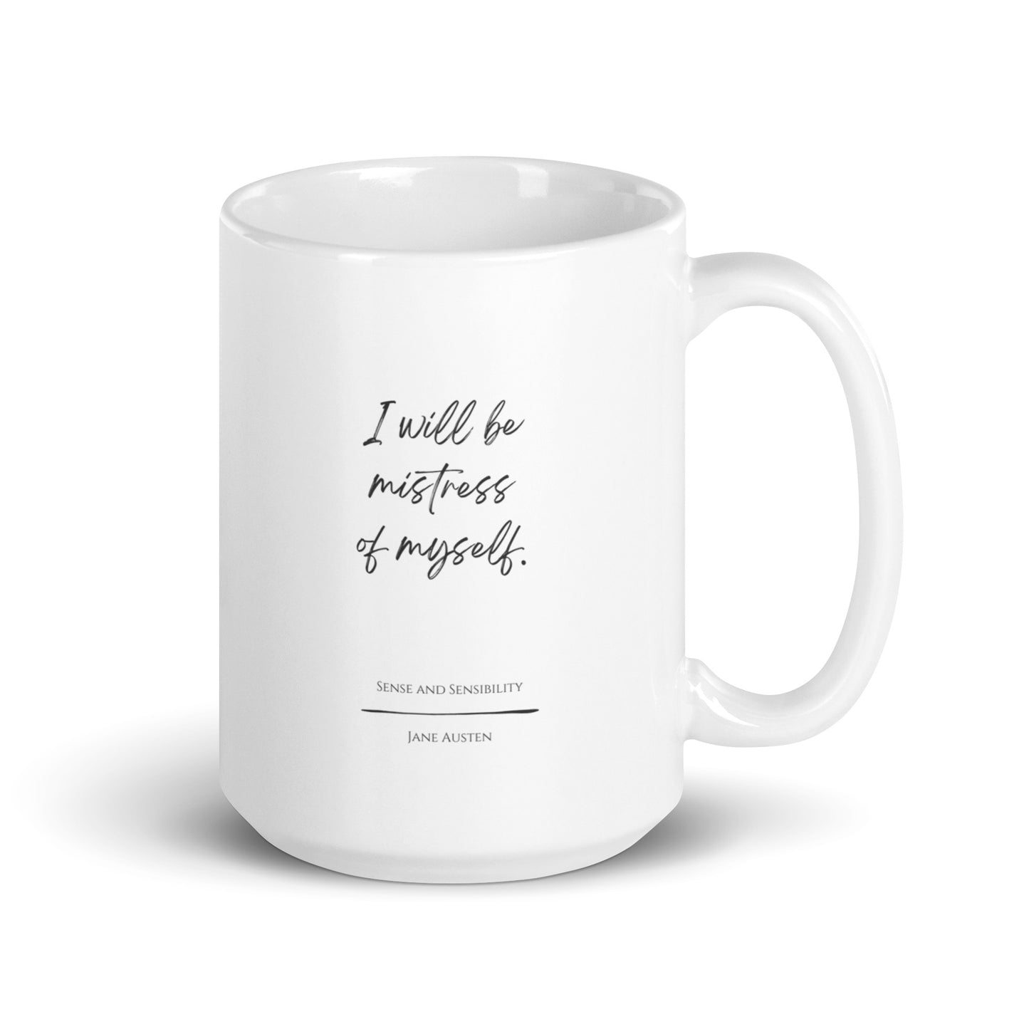 Sense and Sensibility "Mistress of Myself" Literary Quote Mug