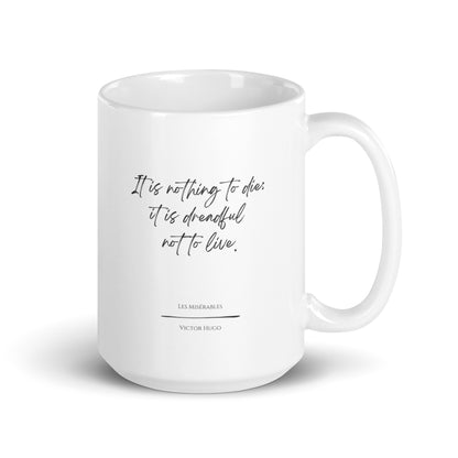 Les Misérables "Nothing to Die" Literary Quote Mug