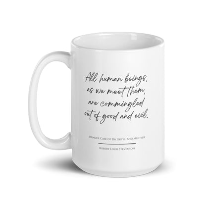 Jekyll & Hyde "Good and Evil" Literary Quote Mug