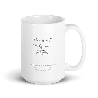 Jekyll & Hyde "Not Truly One" Literary Quote Mug